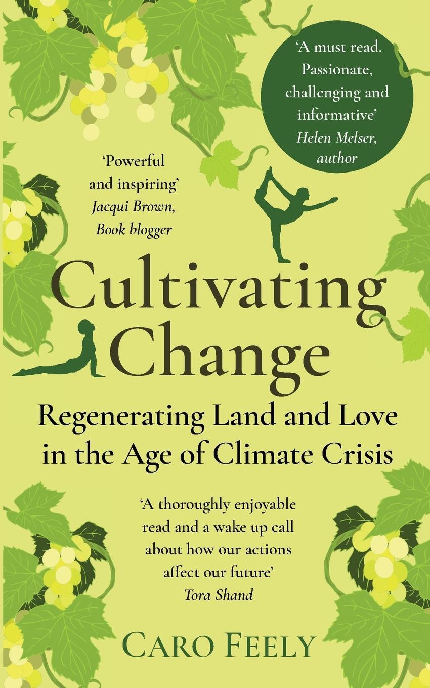 Cover: 9782958630461 | Cultivating Change | Caro Feely | Taschenbuch | Paperback | Englisch