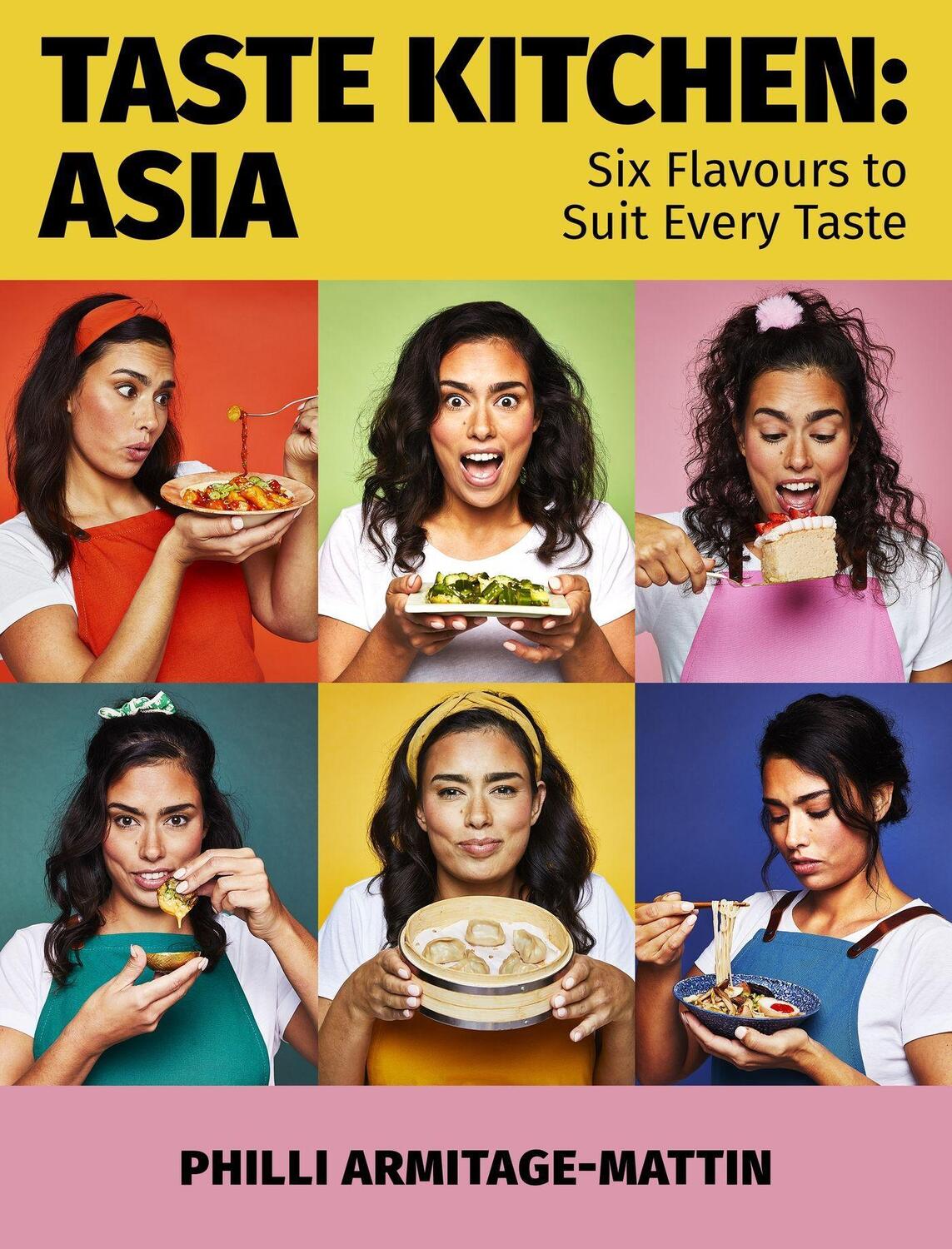 Cover: 9781472147271 | Taste Kitchen: Asia | Six Flavours to Suit Every Taste | Buch | 2022