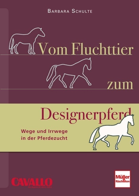 Cover: 9783275018550 | Vom Fluchttier zum Designerpferd | Wege und Irrwege in der Pferdezucht