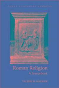 Cover: 9781585100309 | Roman Religion | A Sourcebook | Valerie M. Warrior | Taschenbuch