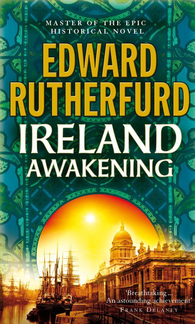 Cover: 9780099476559 | Ireland: Awakening | Edward Rutherfurd | Taschenbuch | 919 S. | 2007