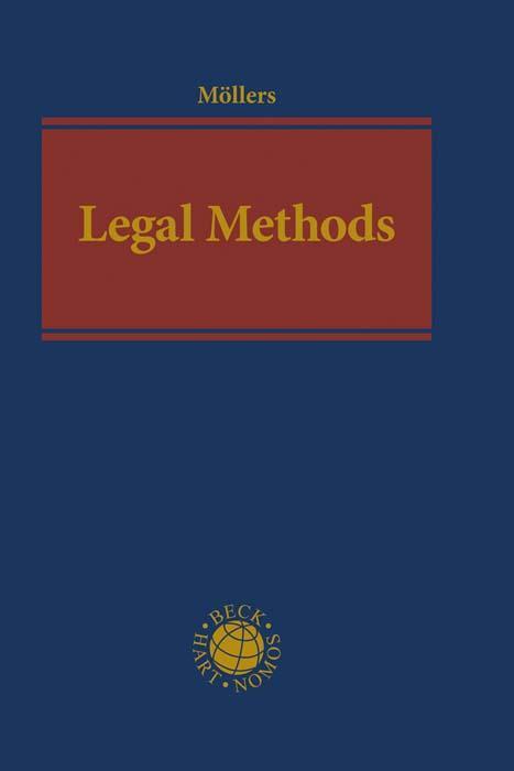 Cover: 9783406743979 | Legal Methods | How to work with legal arguments | Möllers | Buch