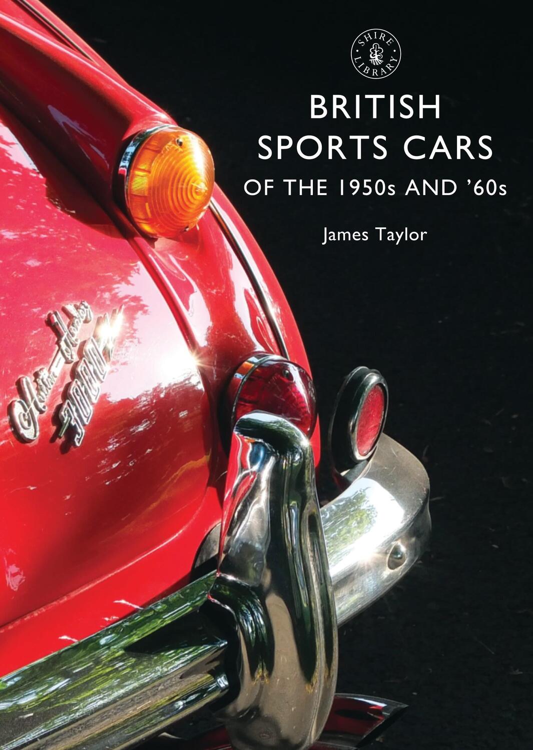 Cover: 9780747814320 | British Sports Cars of the 1950s and '60s | James Taylor | Taschenbuch