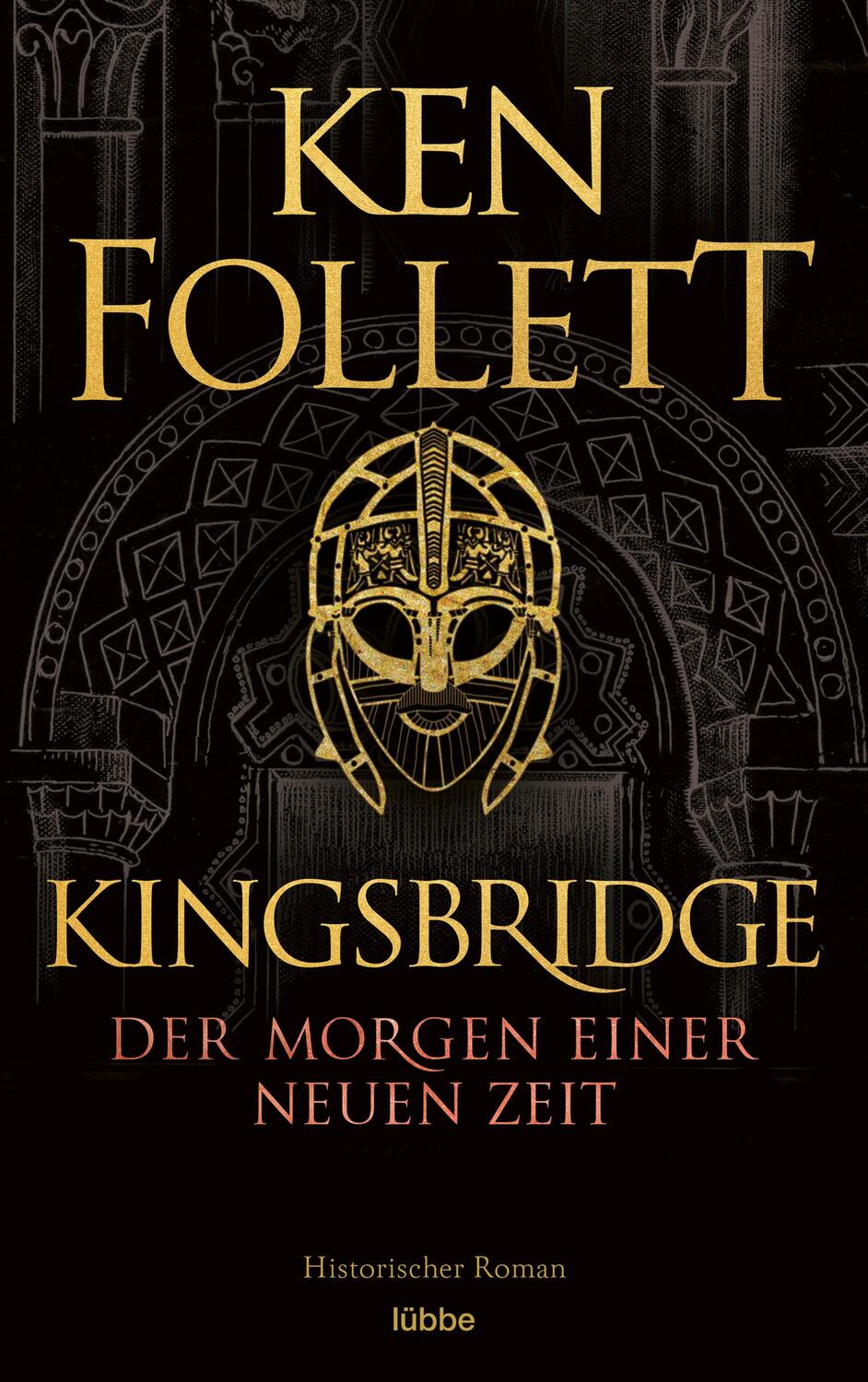 Cover: 9783404184002 | Kingsbridge - Der Morgen einer neuen Zeit | Historischer Roman | Buch