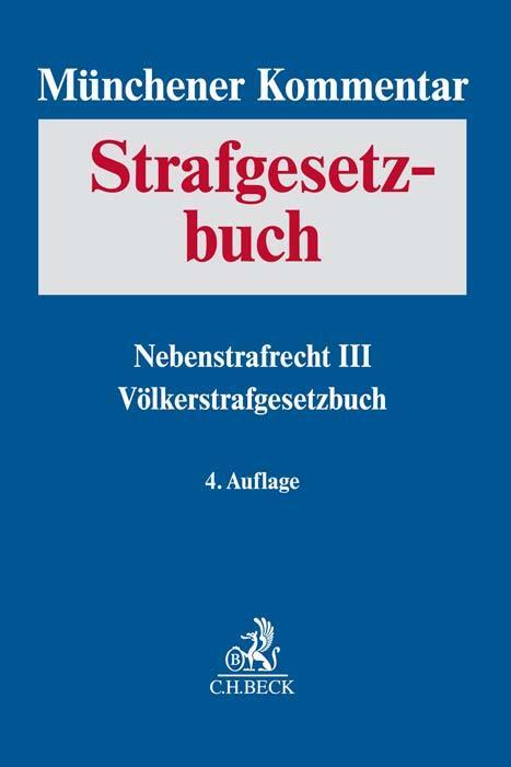 Cover: 9783406746093 | Münchener Kommentar zum Strafgesetzbuch Bd. 9: Nebenstrafrecht III,...