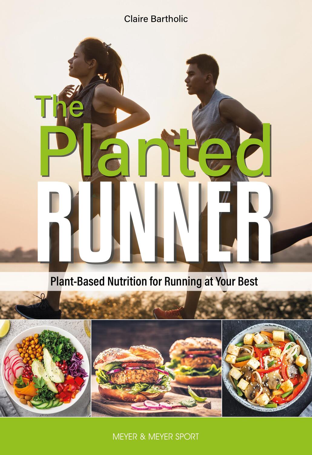 Cover: 9781782552468 | The Planted Runner | Running Your Best With Plant-Based Nutrition