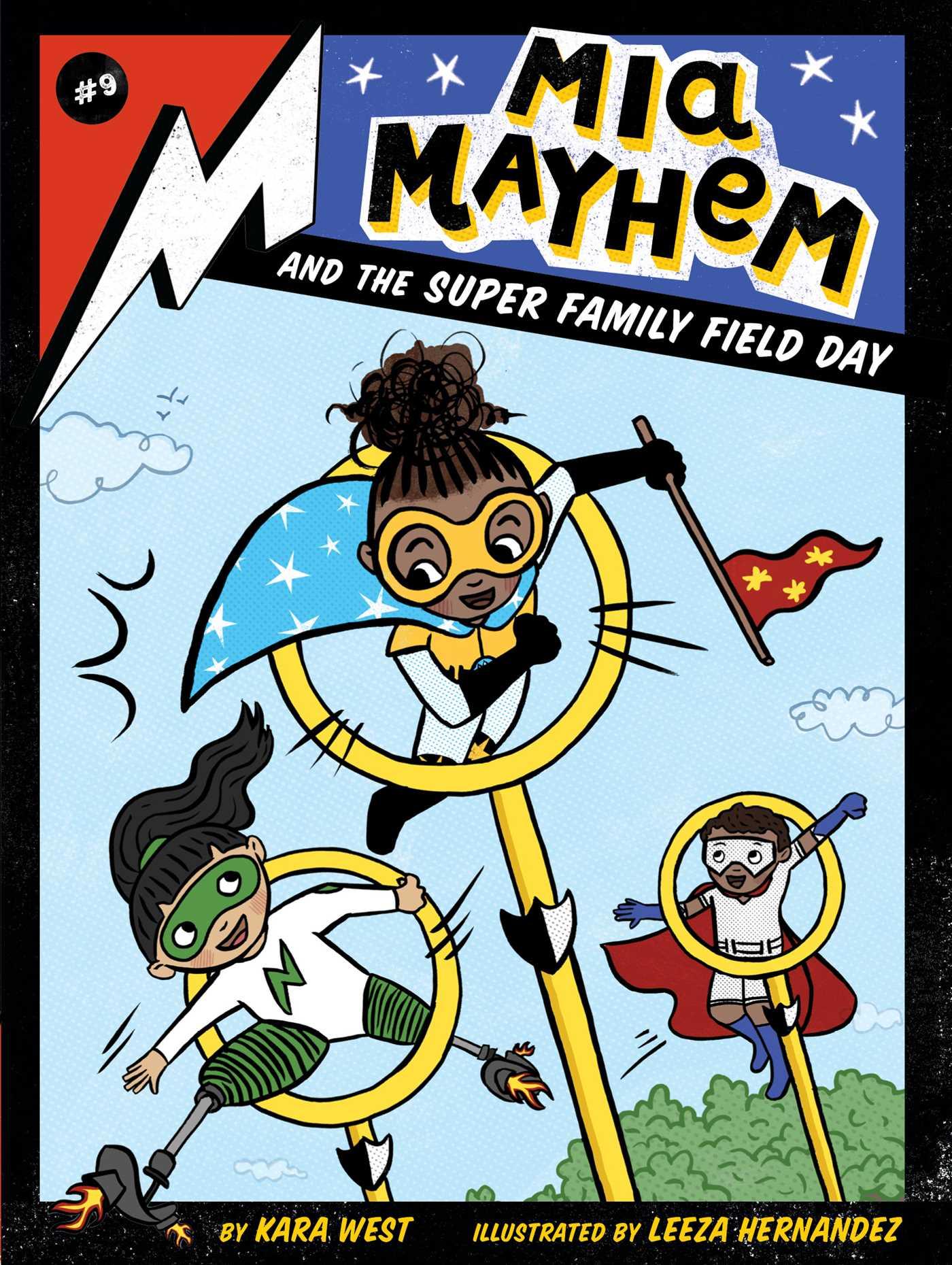 Cover: 9781534477209 | MIA Mayhem and the Super Family Field Day | Kara West | Taschenbuch