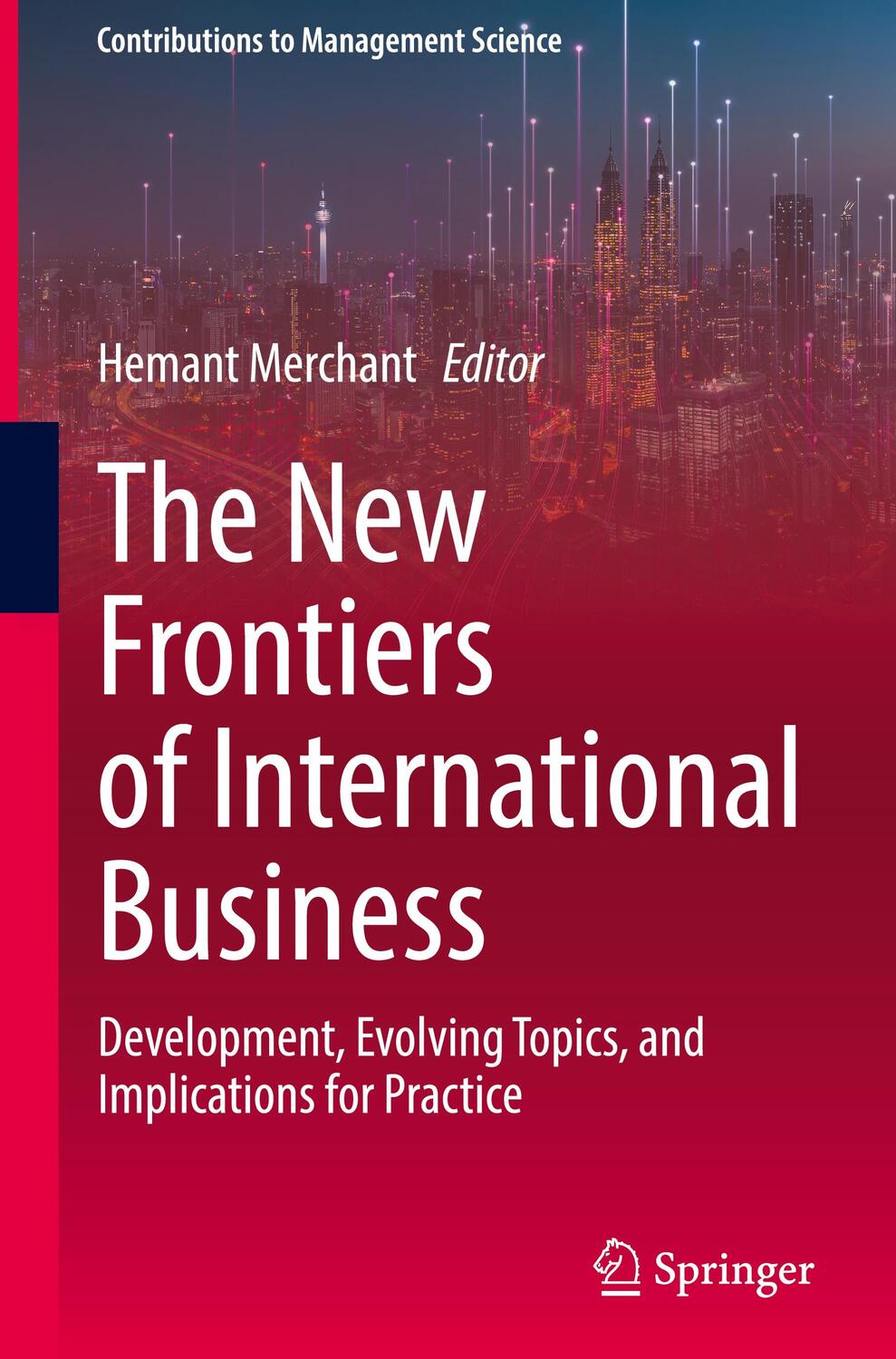 Cover: 9783031060021 | The New Frontiers of International Business | Hemant Merchant | Buch