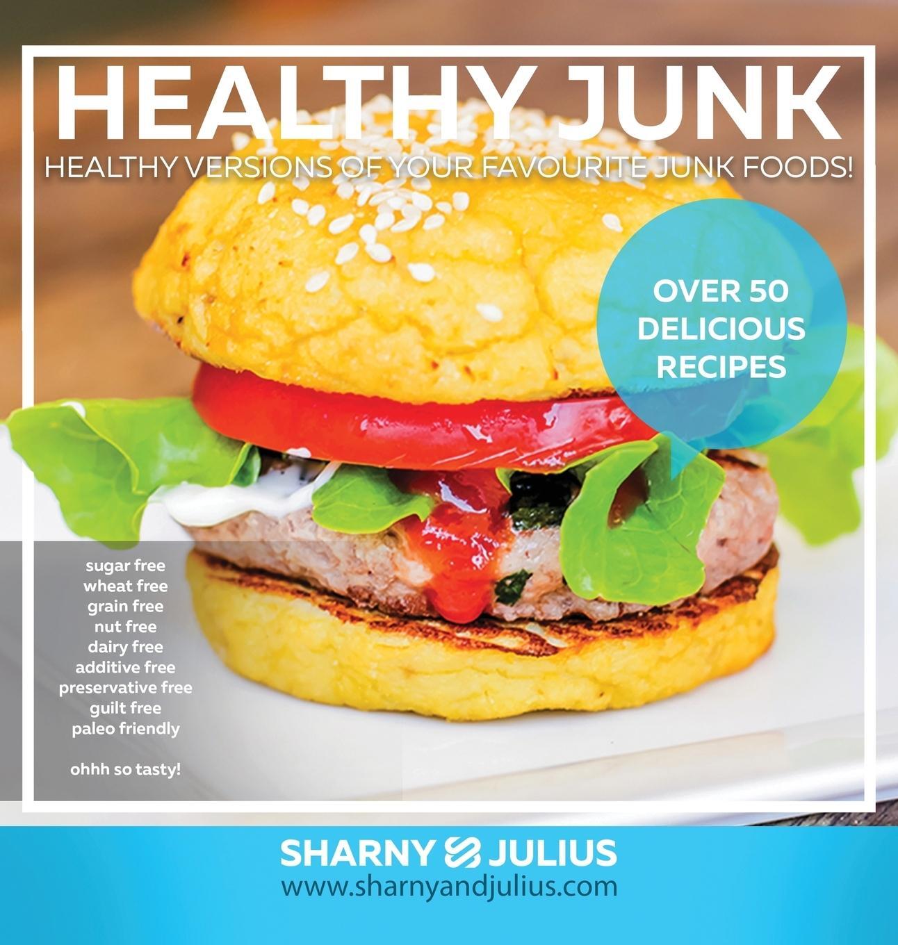Cover: 9780992361303 | Healthy Junk | Sharny Kieser (u. a.) | Buch | Englisch | 2013