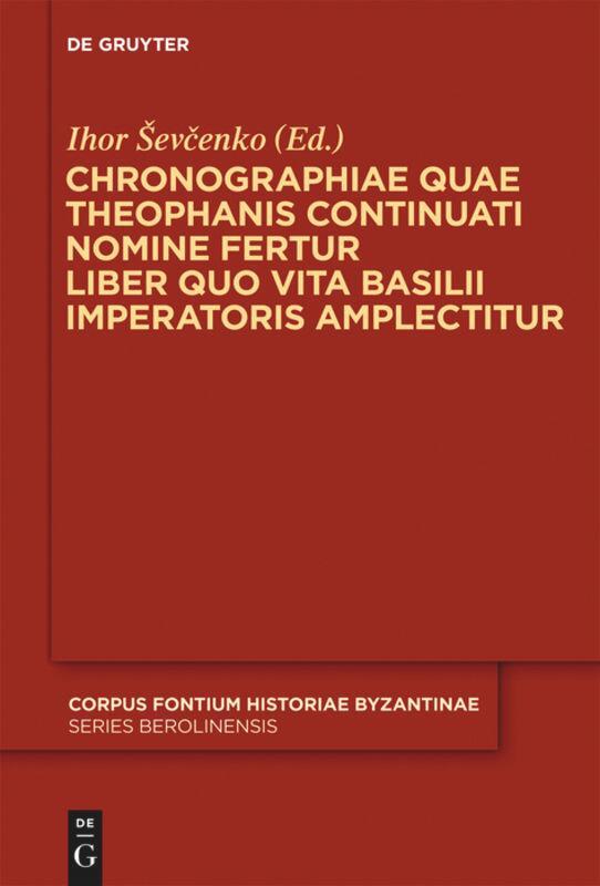 Cover: 9783110184778 | Chronographiae quae Theophanis Continuati nomine fertur Liber quo...