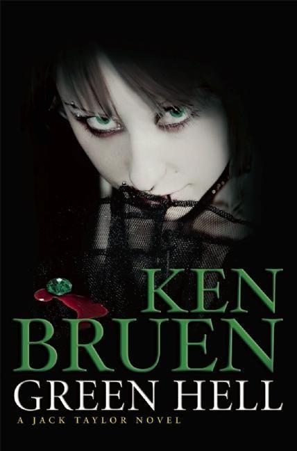 Cover: 9780802125071 | Green Hell | Ken Bruen | Taschenbuch | Jack Taylor | Englisch | 2016