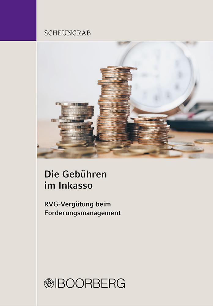 Cover: 9783415071537 | Die Gebühren im Inkasso | RVG-Vergütung beim Forderungsmanagement