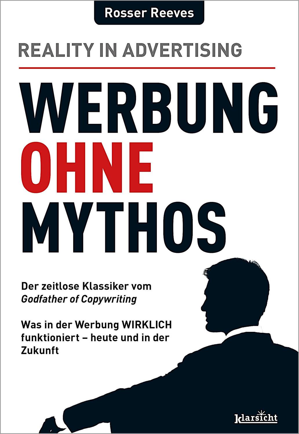 Cover: 9783985844067 | Werbung ohne Mythos | Rosser Reeves | Taschenbuch | Deutsch | 2021