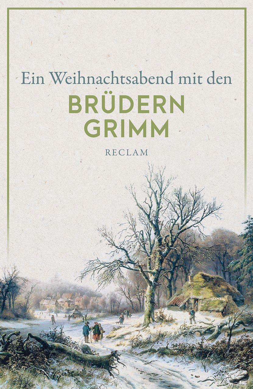 Cover: 9783150143155 | Ein Weihnachtsabend mit den Brüdern Grimm | Grimm Brüder | Taschenbuch