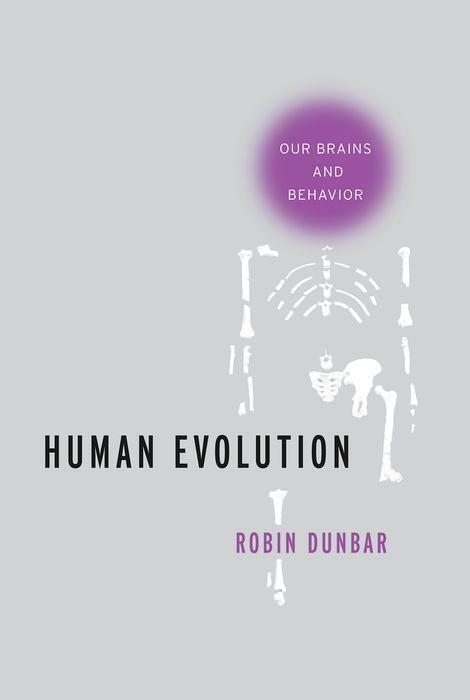 Cover: 9780190616786 | Human Evolution | Our Brains and Behavior | Robin Dunbar | Buch | 2016