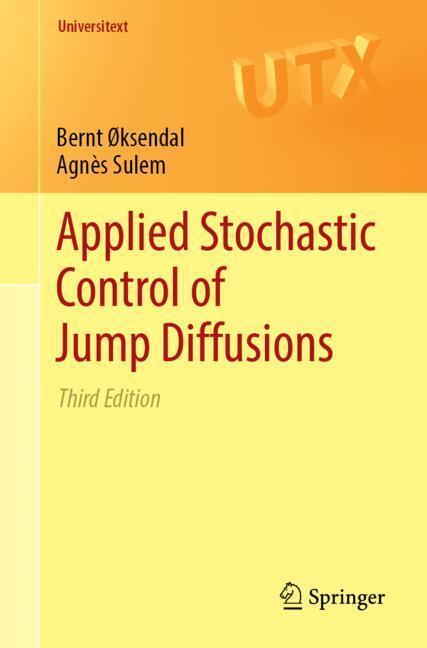 Cover: 9783030027797 | Applied Stochastic Control of Jump Diffusions | Bernt Øksendal (u. a.)