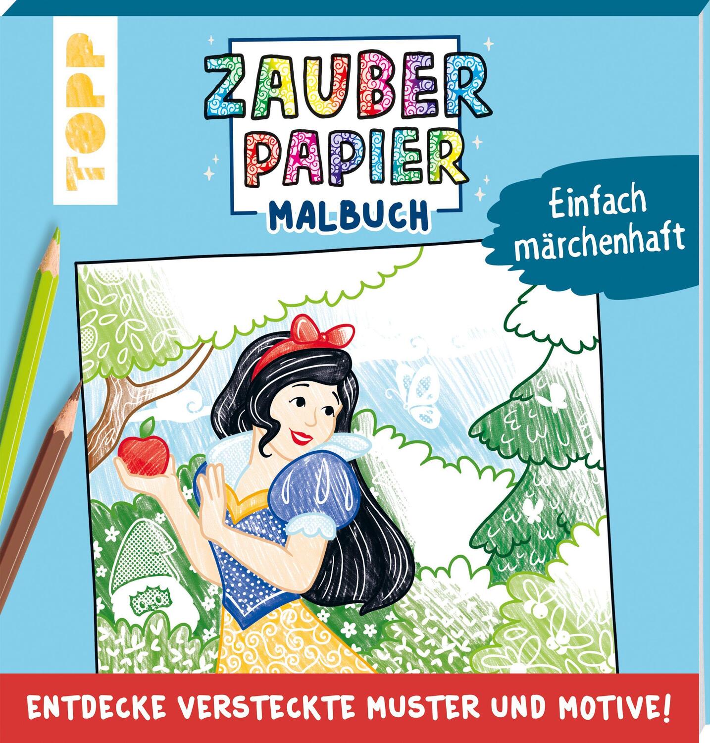 Cover: 9783772444777 | Zauberpapier Malbuch Einfach märchenhaft | Natascha Pitz | Taschenbuch