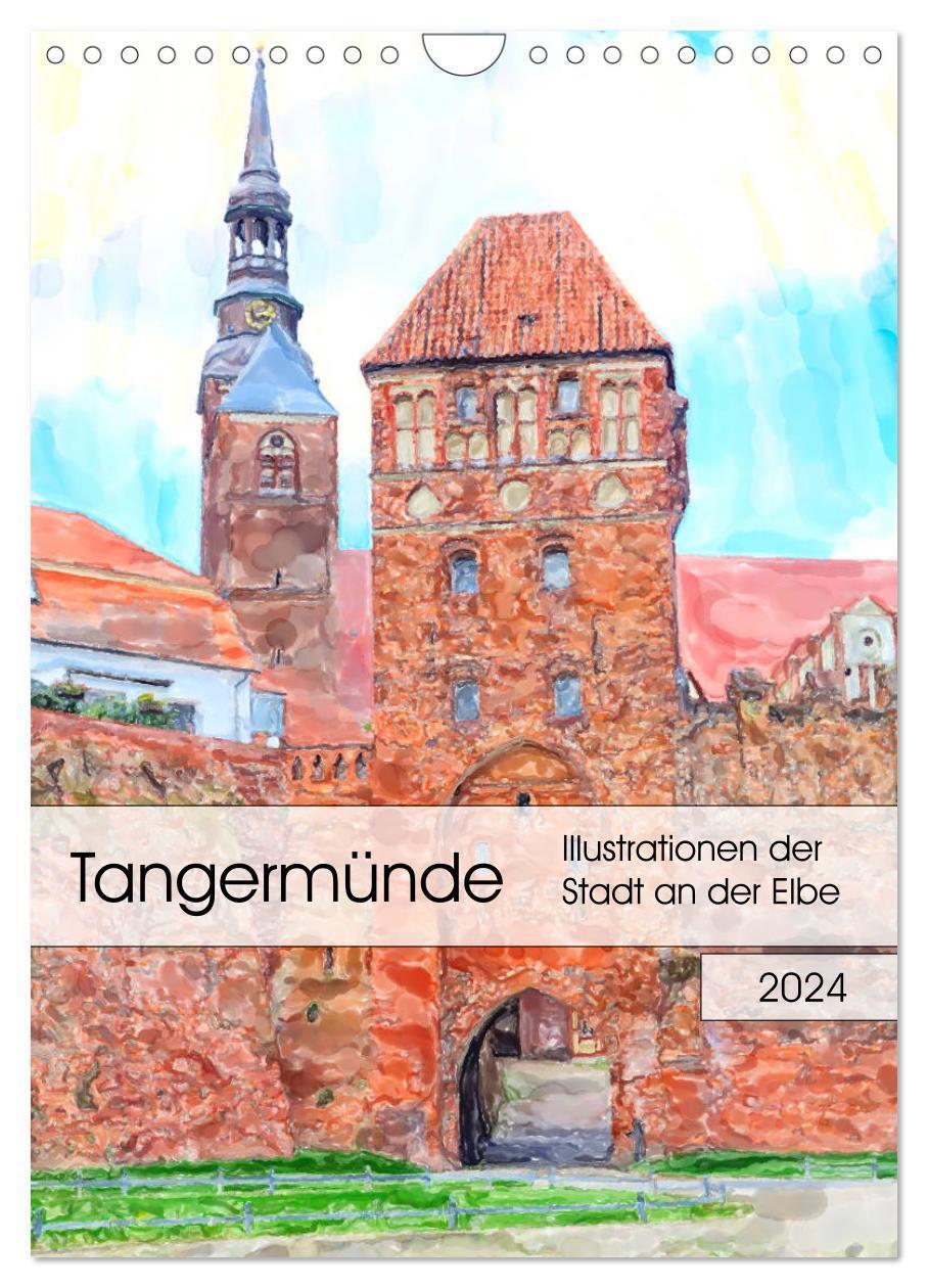 Cover: 9783675810525 | Tangermünde - Illustrationen der Stadt an der Elbe (Wandkalender...