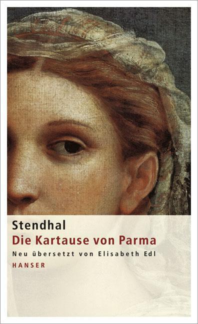 Cover: 9783446209350 | Die Kartause von Parma | Stendhal | Buch | Mit Lesebändchen | 998 S.