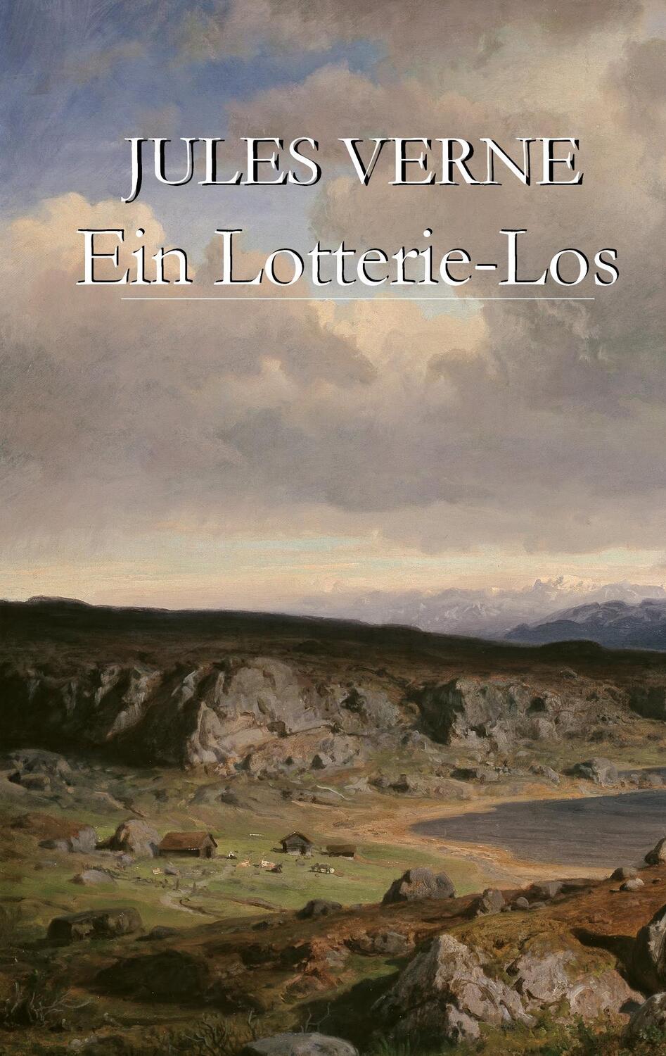 Cover: 9783945342244 | Ein Lotterie-Los | Jules Verne | Taschenbuch | Paperback | 172 S.
