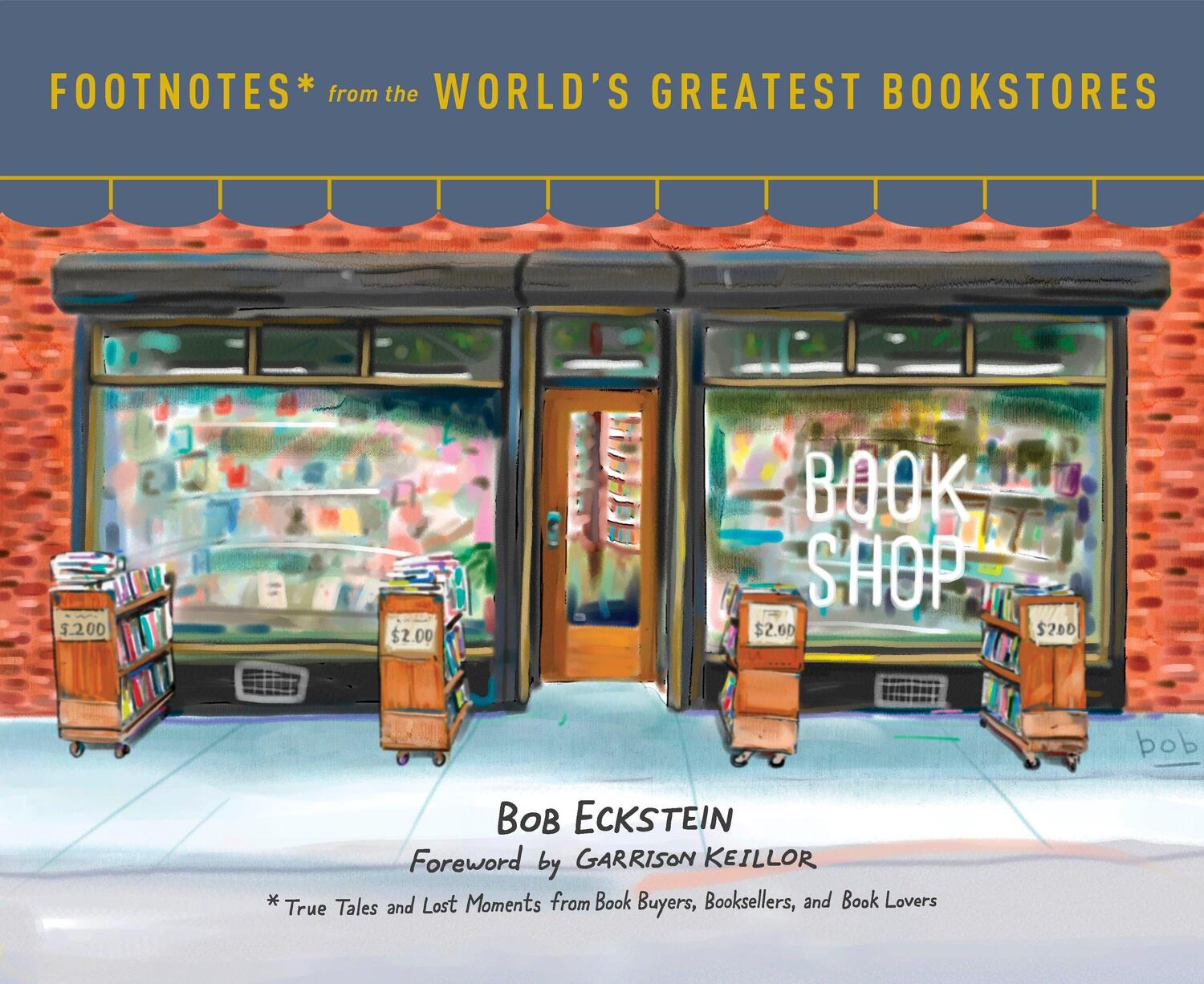 Cover: 9780553459272 | Footnotes from the World's Greatest Bookstores | Bob Eckstein | Buch