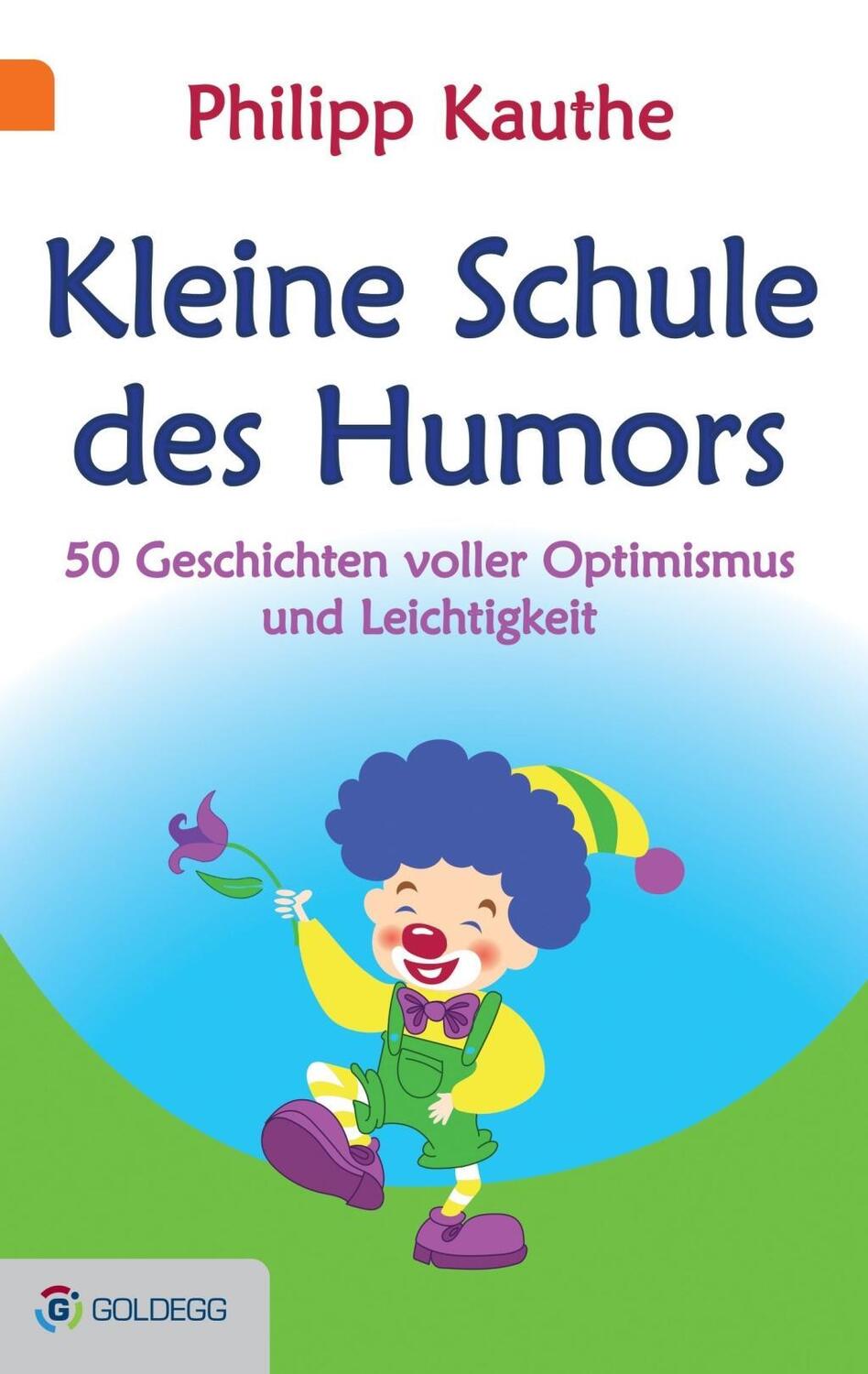 Cover: 9783990600450 | Kleine Schule des Humors | Philipp Kauthe | Buch | 212 S. | Deutsch