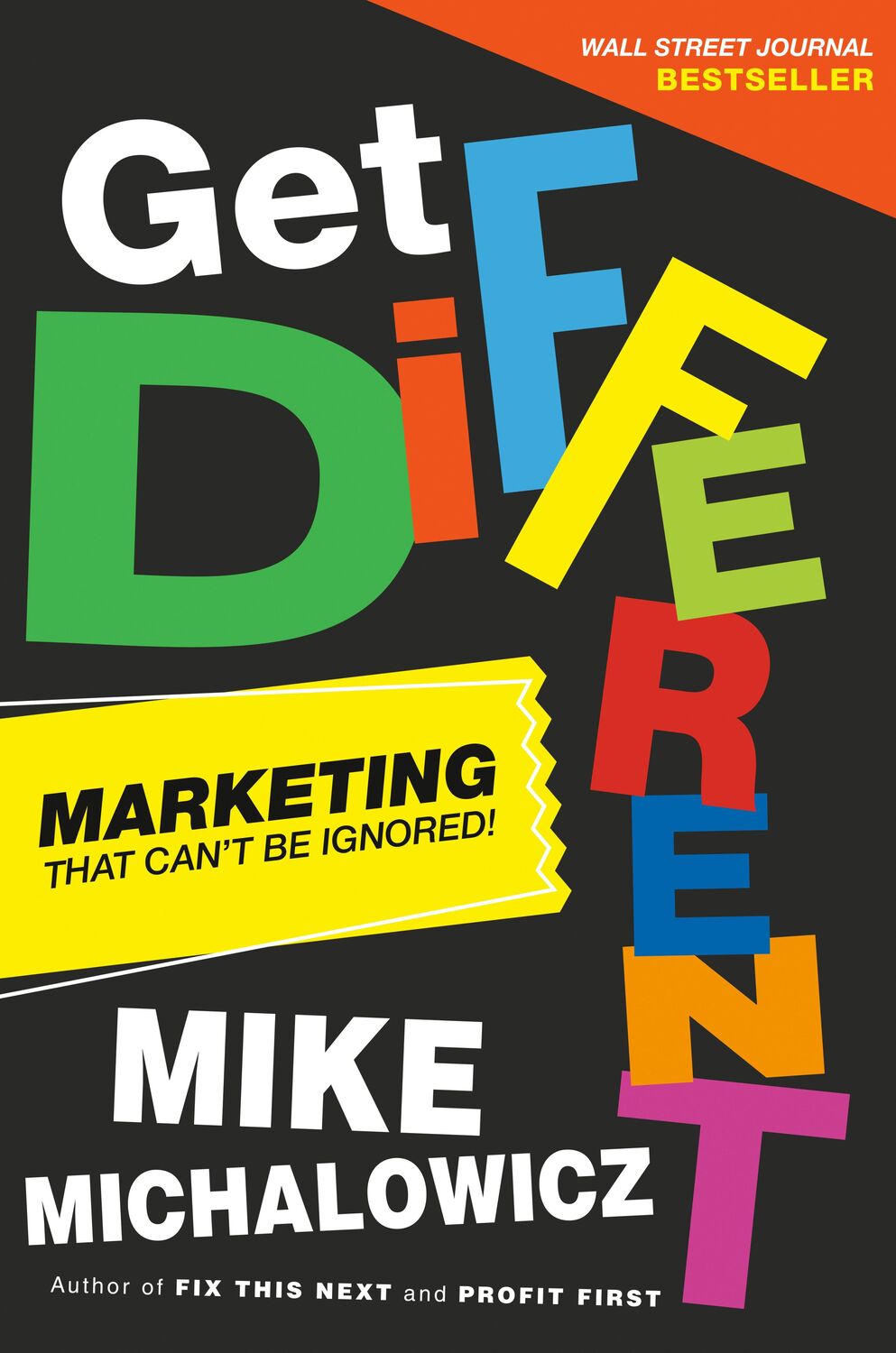 Cover: 9780593330630 | Get Different: Marketing That Can't Be Ignored! | Mike Michalowicz