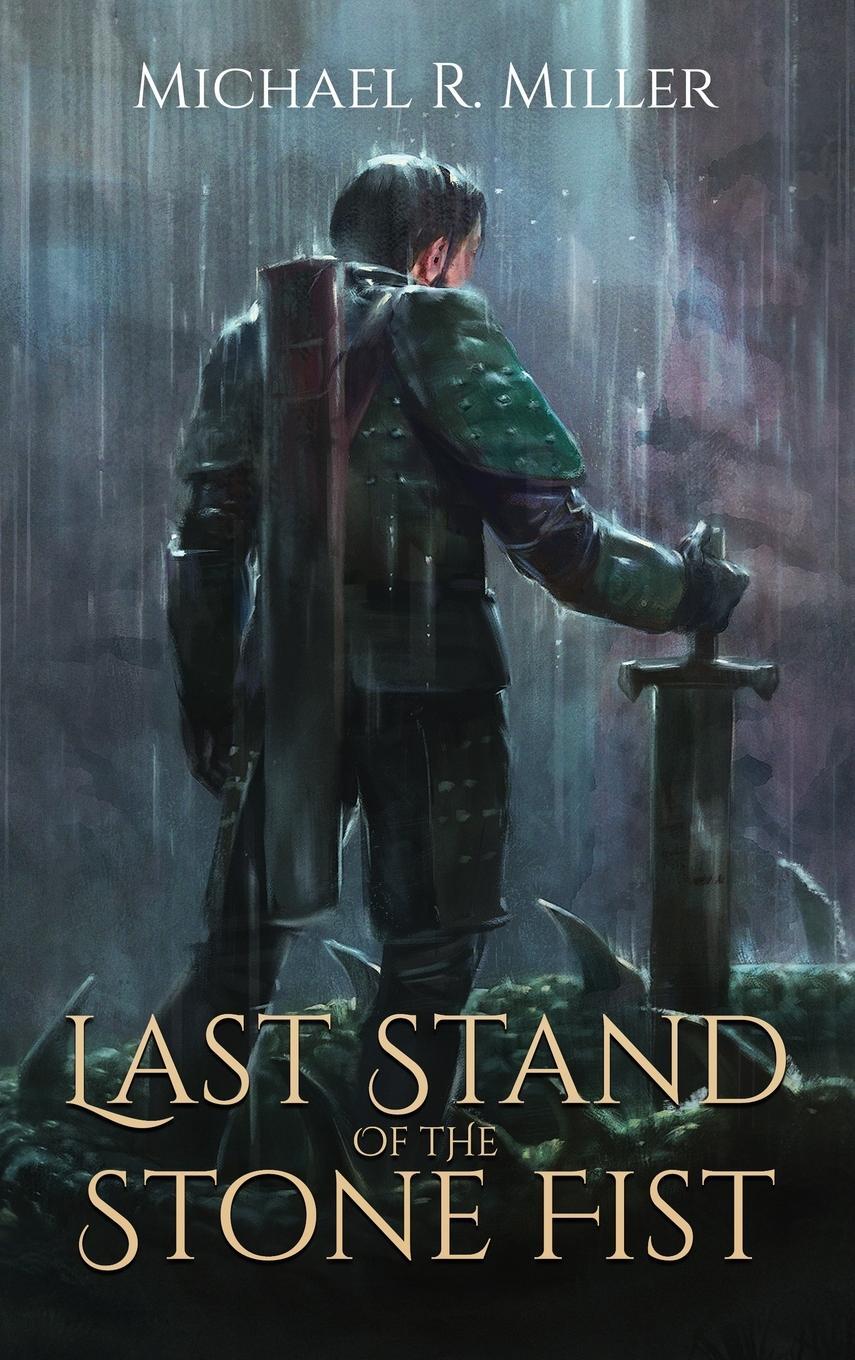 Cover: 9781739429058 | Last Stand of the Stone Fist | A Songs of Chaos Novella | Miller