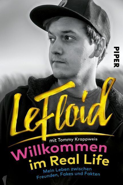 Cover: 9783492061346 | Willkommen im Real Life | LeFloid | Taschenbuch | 304 S. | Deutsch