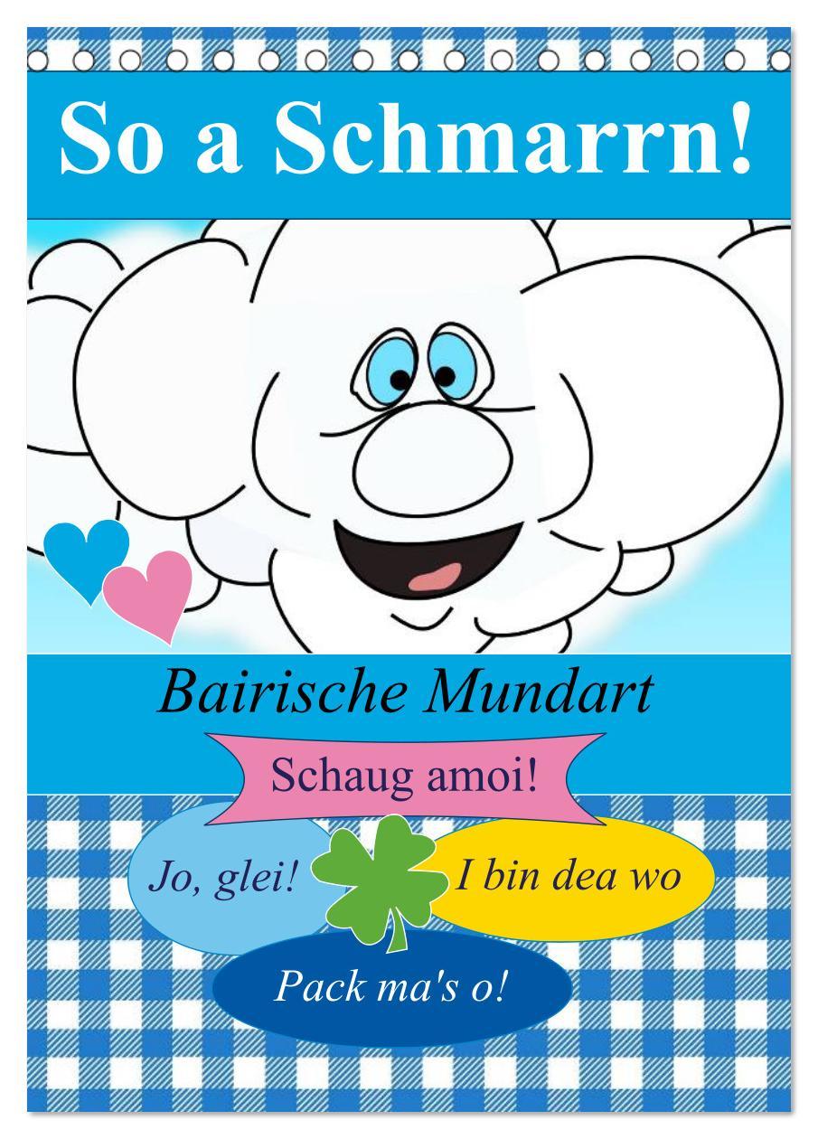 Cover: 9783457038369 | So a Schmarrn! Bairische Mundart (Tischkalender 2025 DIN A5 hoch),...