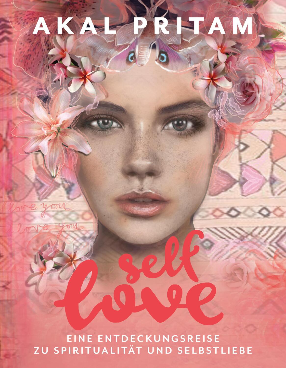 Cover: 9783424153743 | Self-Love | Eine Entdeckungsreise zu Spiritualität und Selbstliebe