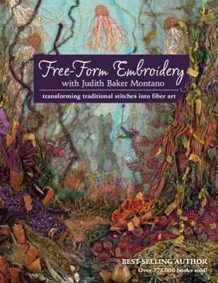 Cover: 9781607055723 | Free-Form Embroidery with Judith Baker Montano | Judith Baker Montano