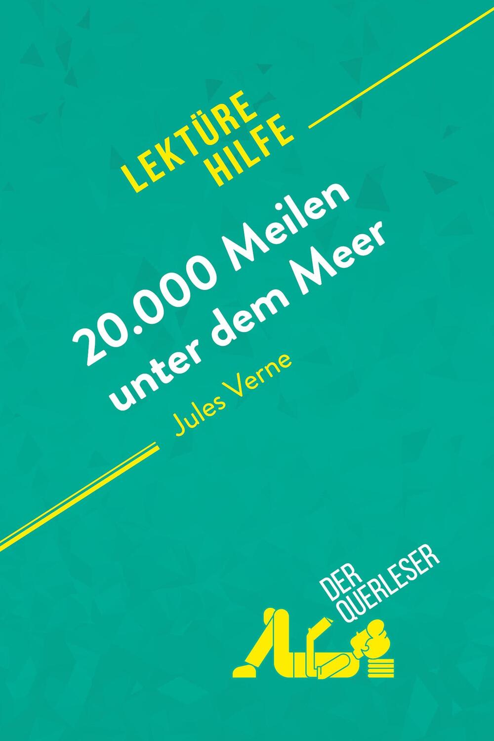 Cover: 9782808022989 | 20.000 Meilen unter dem Meer von Jules Verne (Lektürehilfe) | Buch
