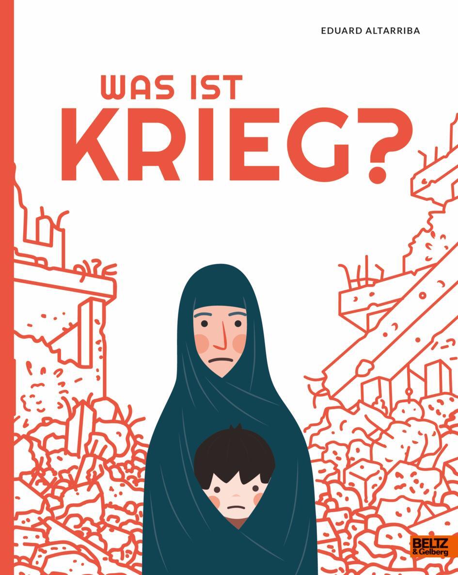 Cover: 9783407758712 | Was ist Krieg? | Eduard Altarriba | Buch | 48 S. | Deutsch | 2022