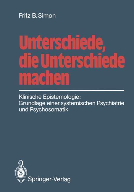 Cover: 9783540183389 | Unterschiede, die Unterschiede machen | Fritz B. Simon | Taschenbuch