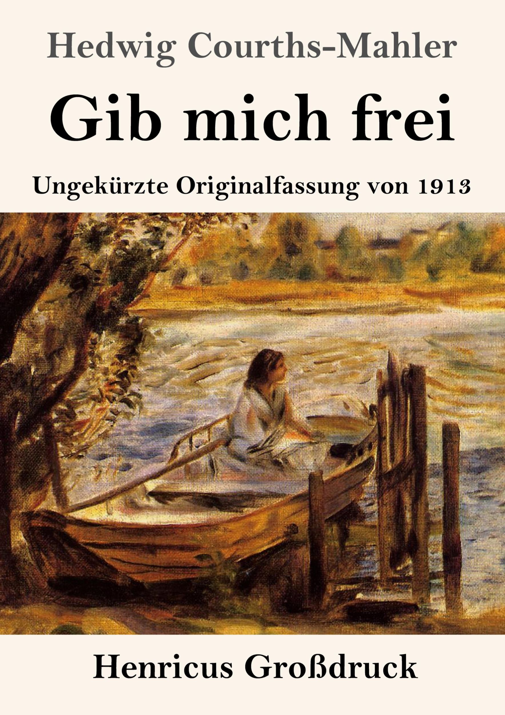 Cover: 9783847856481 | Gib mich frei (Großdruck) | Ungekürzte Originalfassung von 1913 | Buch