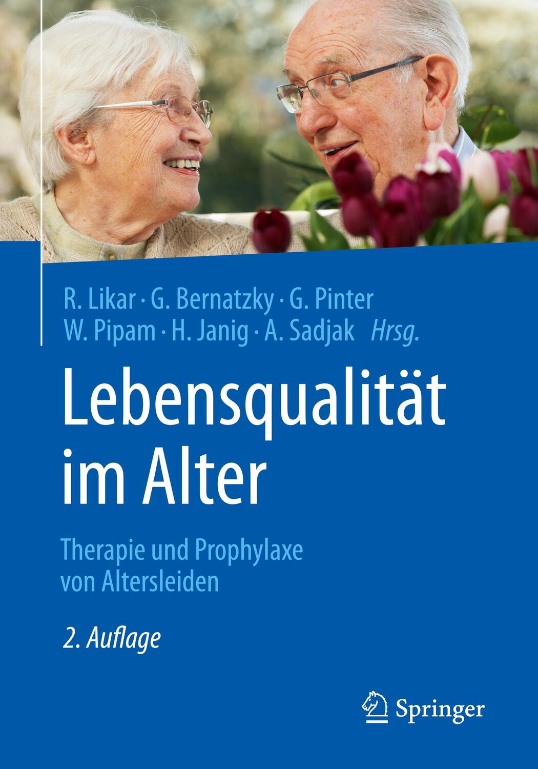 Cover: 9783662531006 | Lebensqualität im Alter | Therapie und Prophylaxe von Altersleiden