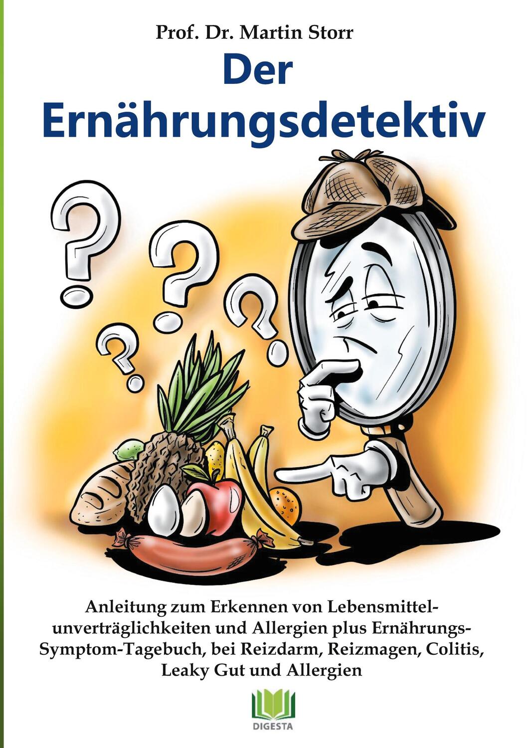Cover: 9783753441887 | Der Ernährungsdetektiv | Martin Storr | Taschenbuch | Books on Demand