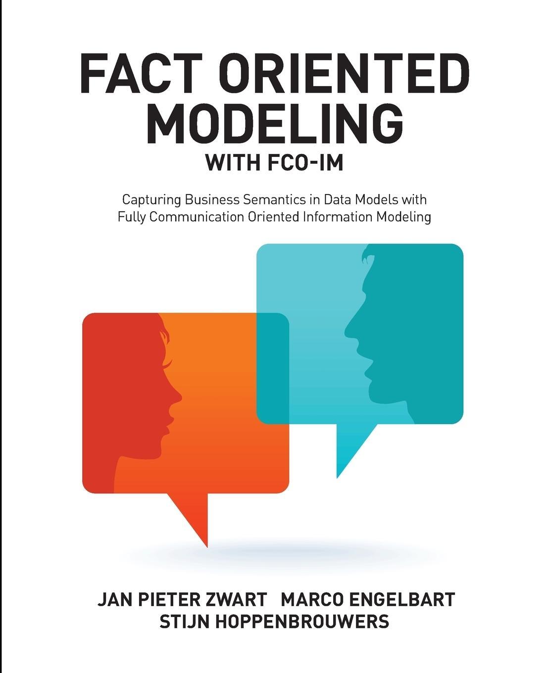 Cover: 9781634620864 | Fact Oriented Modeling with FCO-IM | Jan Pieter Zwart (u. a.) | Buch