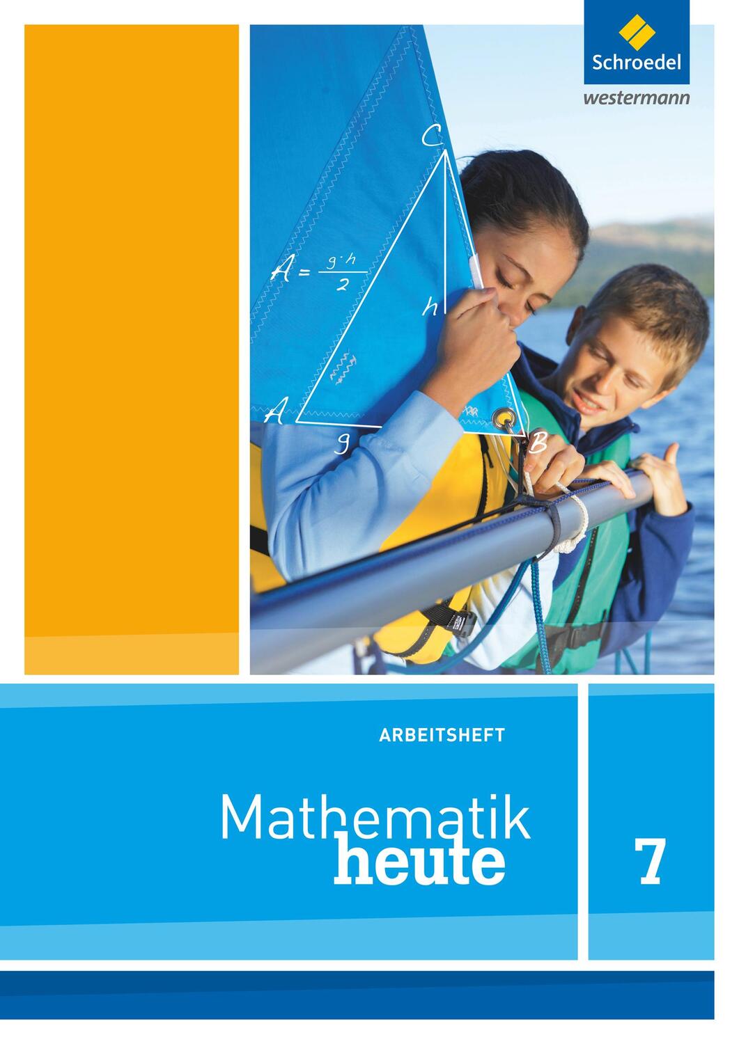 Cover: 9783507876927 | Mathe heute 7. Arbeitsheft. Nordrhein-Westfalen | Ausgabe 2012 | 2013
