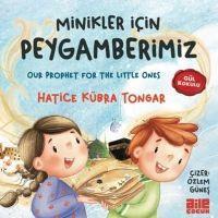 Cover: 9786259938455 | Minikler Icin Peygamberimiz | Hatice Kübra Tongar | Taschenbuch | 2023