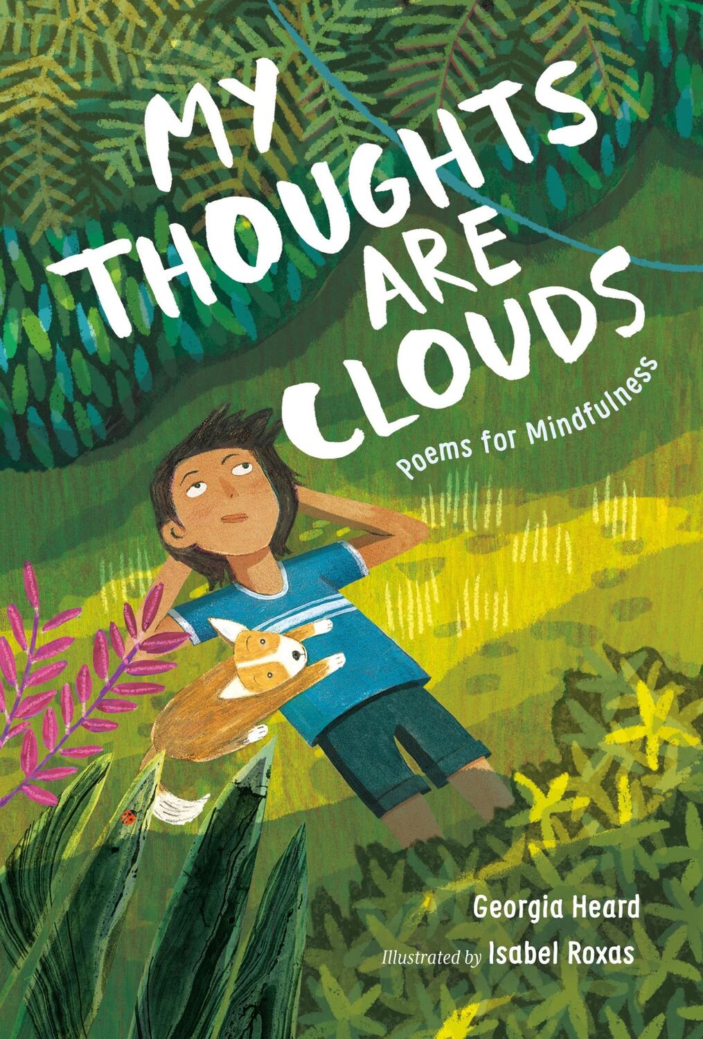 Cover: 9781250244680 | My Thoughts Are Clouds | Poems for Mindfulness | Georgia Heard | Buch