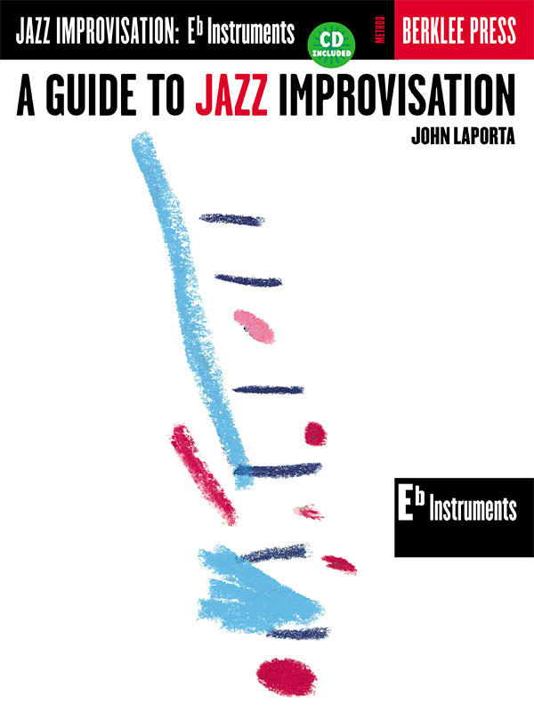 Cover: 73999494426 | A Guide to Jazz Improvisation | Berklee Guide | Buch + CD | 2000