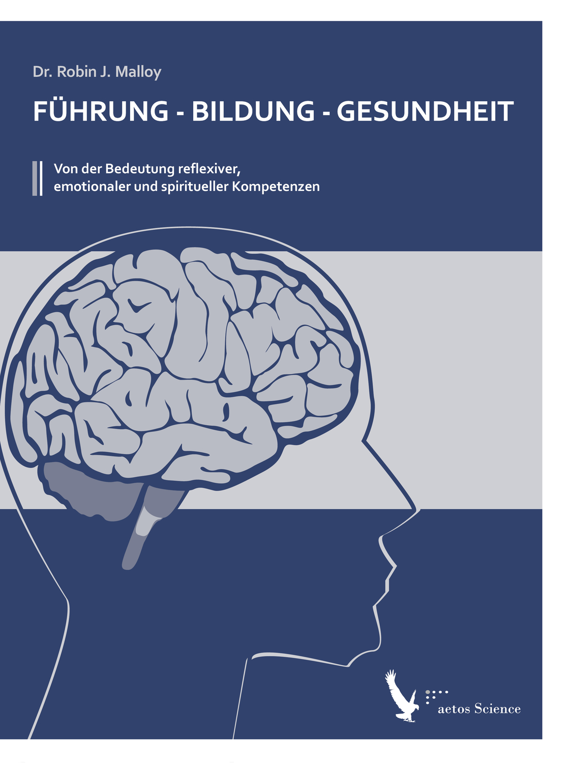 Cover: 9783942064071 | Führung - Bildung - Gesundheit | aetos Verlag | EAN 9783942064071
