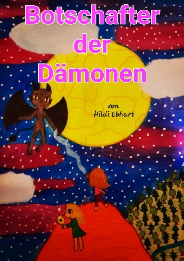 Cover: 9783756547494 | Botschafter der Dämonen | DE | Hildi Ebhart | Taschenbuch | epubli