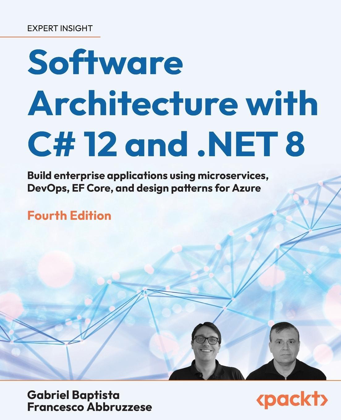 Cover: 9781805127659 | Software Architecture with C# 12 and .NET 8 - Fourth Edition | Buch