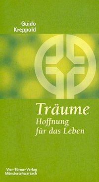 Cover: 9783878686224 | Träume: Hoffnung für das Leben | Guido Kreppold | Taschenbuch | 104 S.