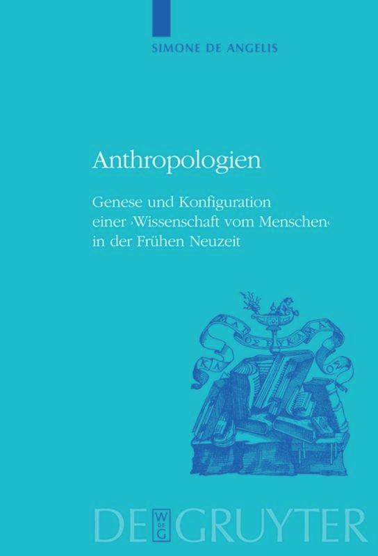 Cover: 9783110656299 | Anthropologien | Simone Angelis | Taschenbuch | XI | Deutsch | 2019