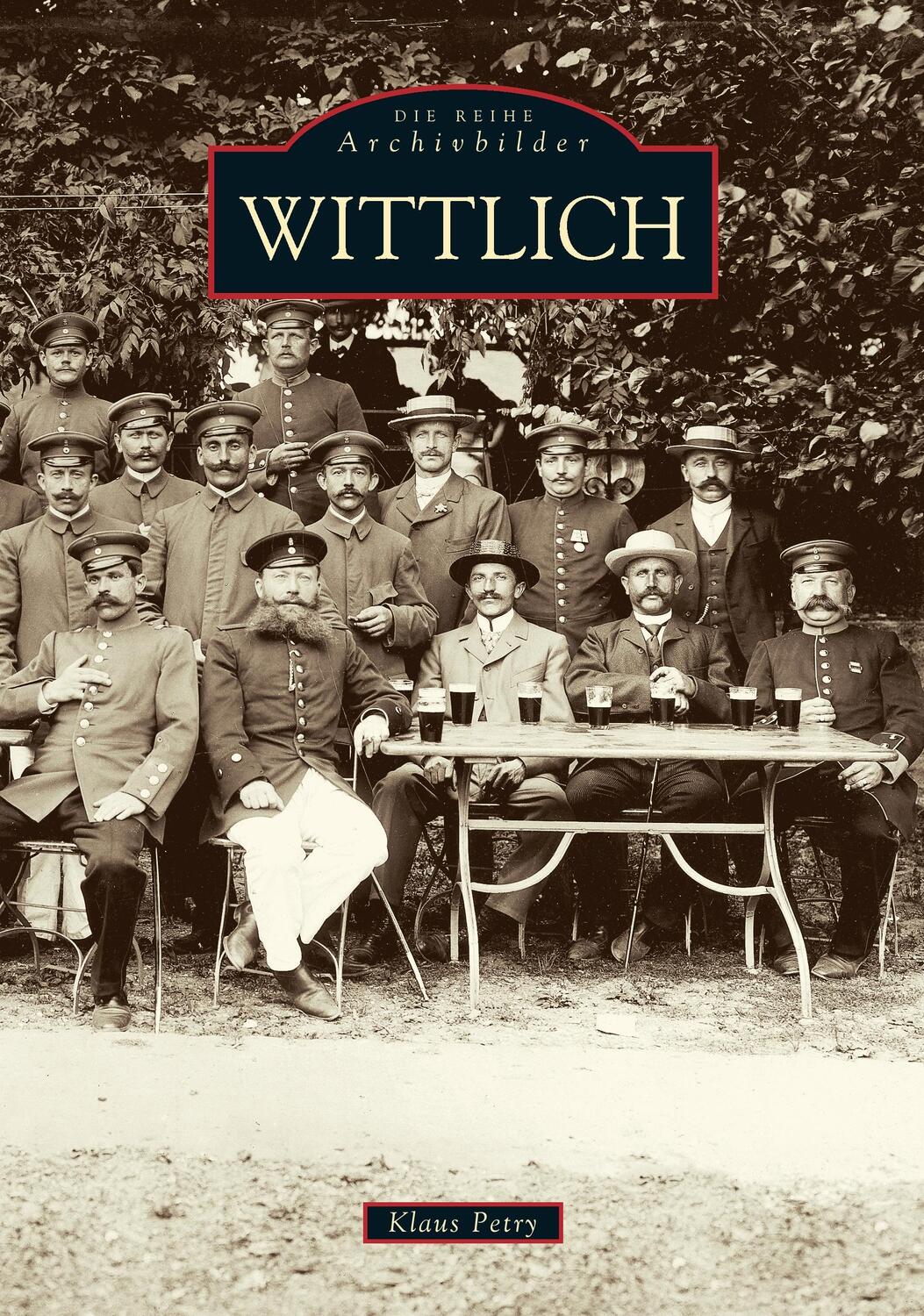 Cover: 9783897023390 | Wittlich | Klaus Dr. Petry | Taschenbuch | Sutton Verlag GmbH