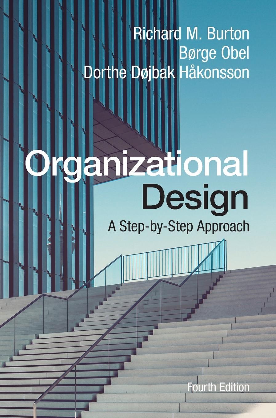Cover: 9781108493284 | Organizational Design | Richard M. Burton (u. a.) | Buch | Englisch